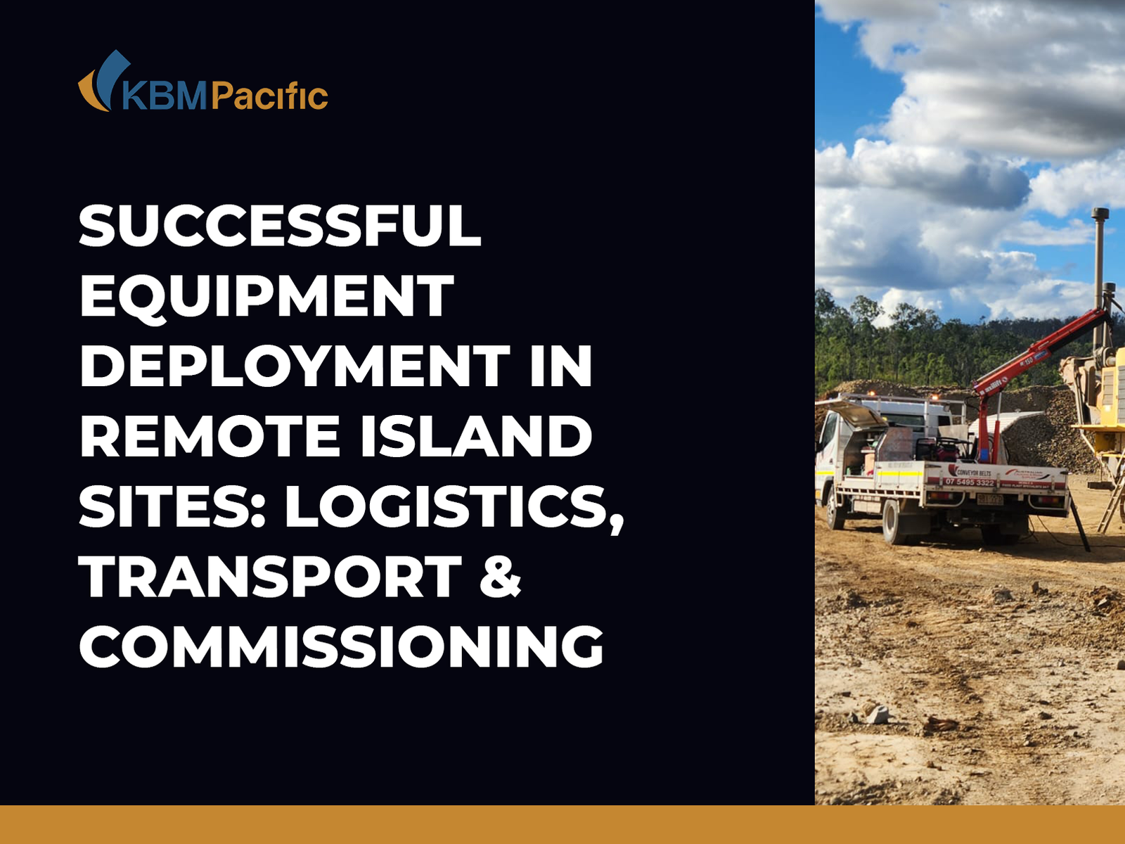 Successful Equipment Deployment in Remote Island Sites: Logistics, Transport & Commissioning